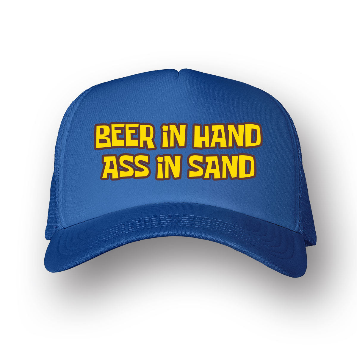 Beer in Hand. Ass in Sand.